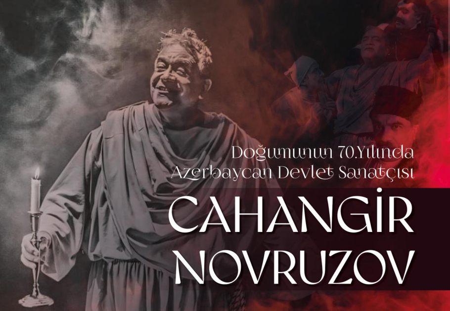 Ankarada Cahangir Novruzovun 70 illik yubileyi qeyd ediləcək