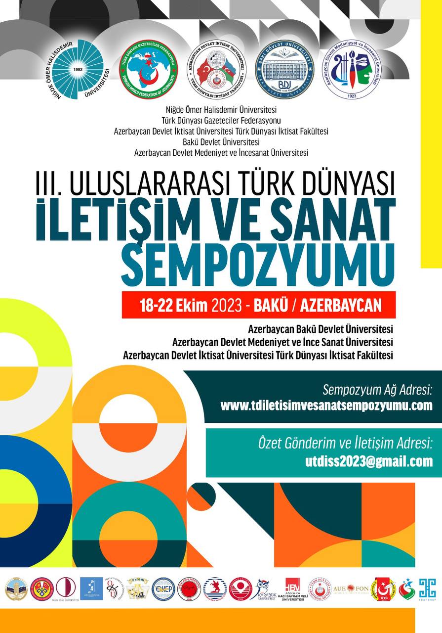 III Uluslararası Türk Dünyası İletişim Ve Sanat Sempozyumu Azerbaycanda Düzenlenecek