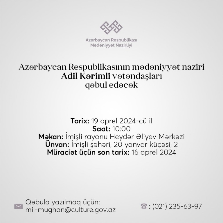 Mədəniyyət naziri İmişlidə vətəndaşları qəbul edəcək