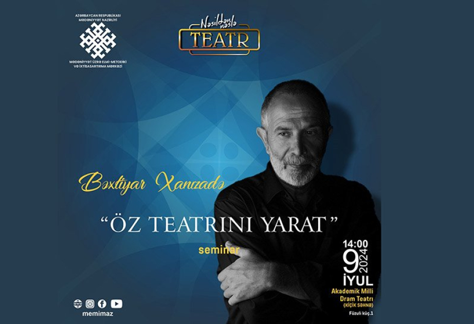 “Öz teatrını yarat” adlı ilk seminar Dram Teatrında təşkil olunacaq